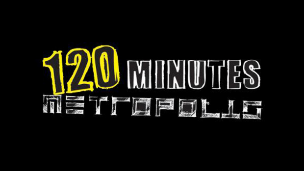 120 Minutes Metropolis